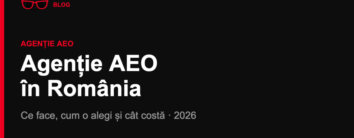 Agenție AEO în România, ghid pentru vizibilitate în ChatGPT, Perplexity și Google AI